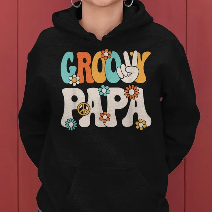 Groovy Papa Dad Retro Hippie 60S 70S Party Outfit Men Women Hoodie