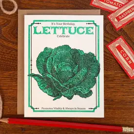 Lettuce Celebrate Your Birthday Greeting Card